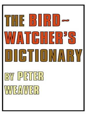 cover image of The Birdwatcher's Dictionary